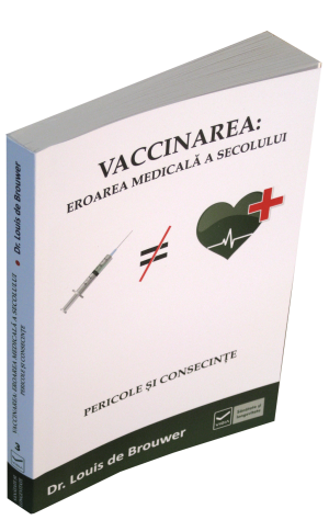 Vaccinarea: Eroarea Medicala a Secolului