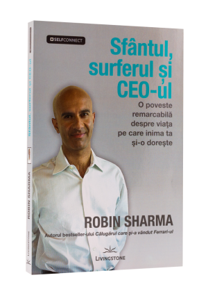 Sfântul, surferul și CEO-ul, o poveste remarcabilă despre viața pe care inima ta și-o dorește
