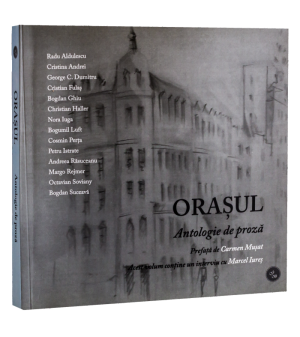 Orașul – Antologie de proză