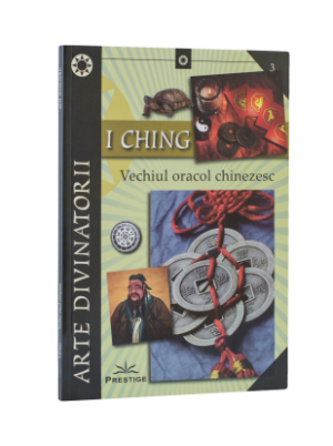 I Ching – Vechiul oracol chinezesc